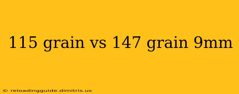 115 grain vs 147 grain 9mm