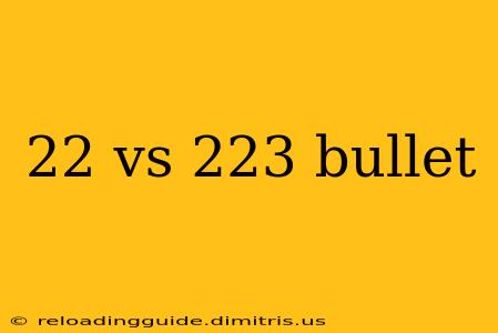 22 vs 223 bullet