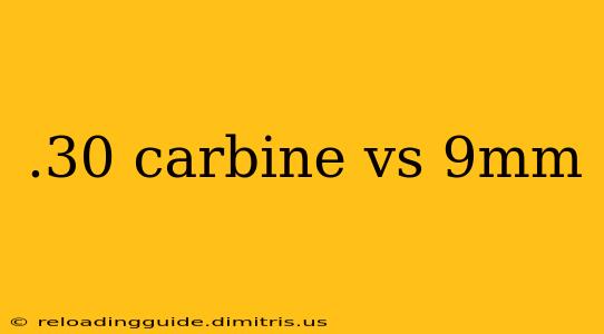 .30 carbine vs 9mm