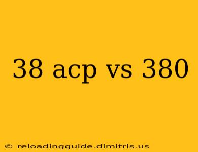 38 acp vs 380