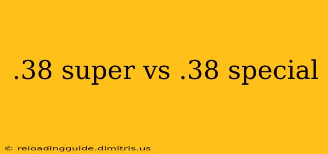 .38 super vs .38 special