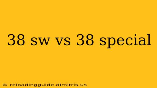 38 sw vs 38 special