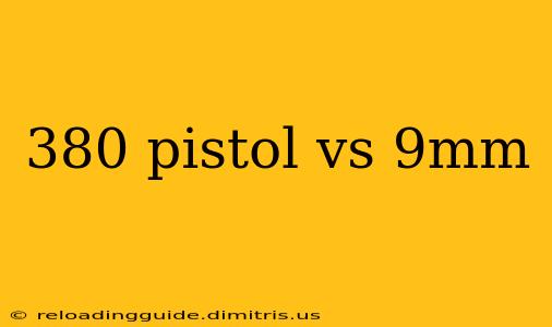 380 pistol vs 9mm