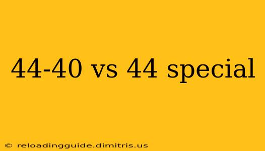 44-40 vs 44 special