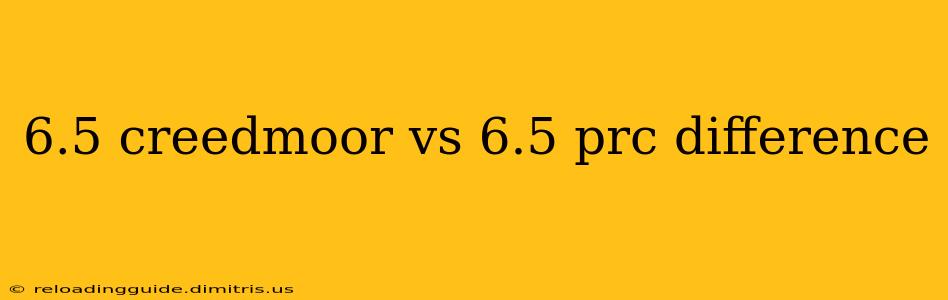 6.5 creedmoor vs 6.5 prc difference