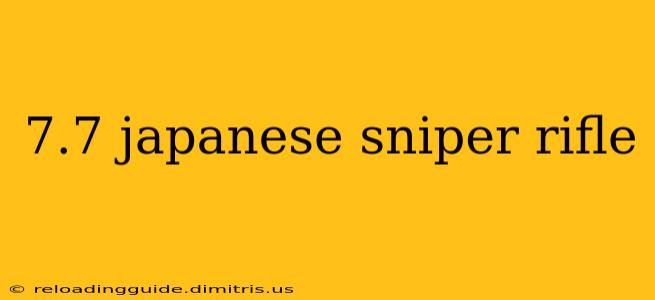 7.7 japanese sniper rifle