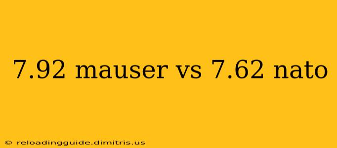 7.92 mauser vs 7.62 nato