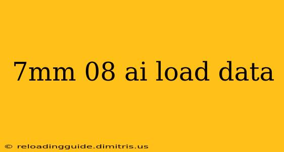 7mm 08 ai load data