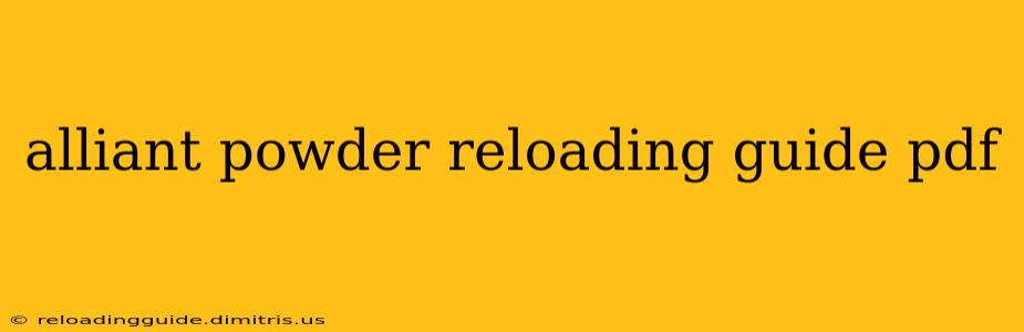 alliant powder reloading guide pdf