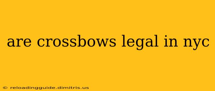 are crossbows legal in nyc