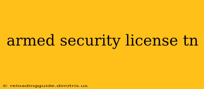 armed security license tn