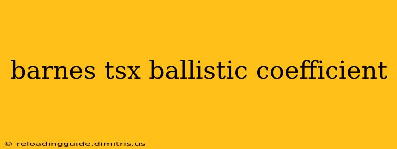 barnes tsx ballistic coefficient