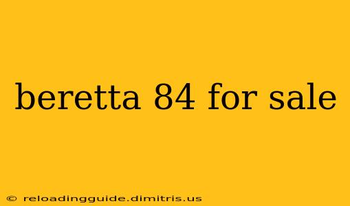 beretta 84 for sale