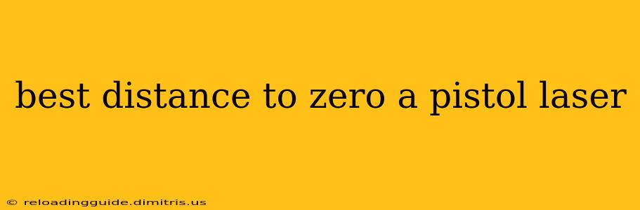 best distance to zero a pistol laser