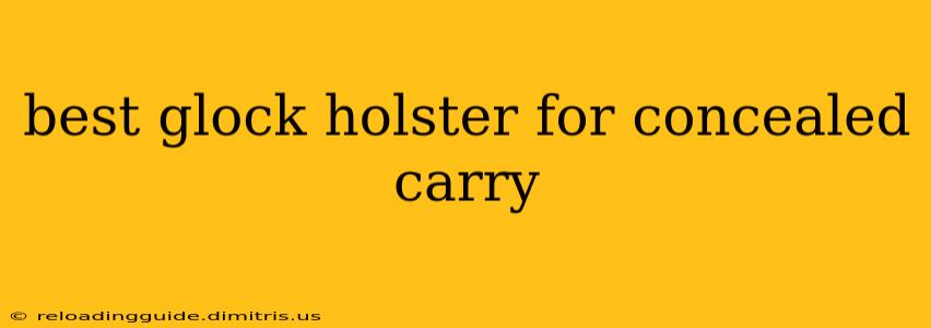 best glock holster for concealed carry