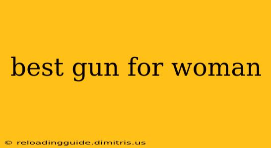 best gun for woman