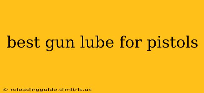 best gun lube for pistols