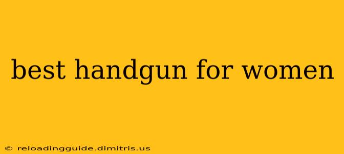 best handgun for women