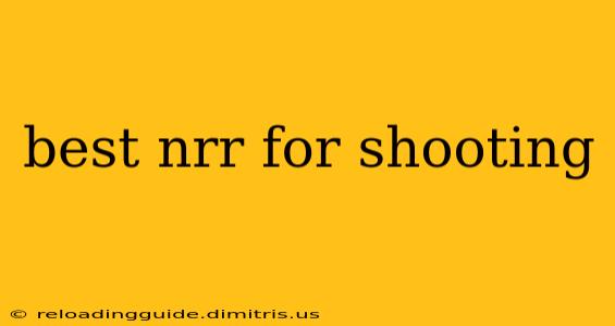 best nrr for shooting