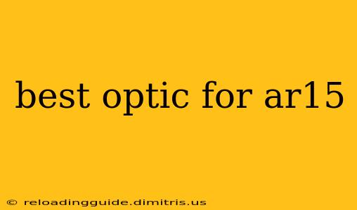 best optic for ar15