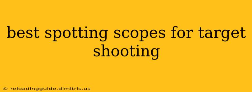 best spotting scopes for target shooting