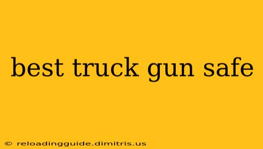 best truck gun safe