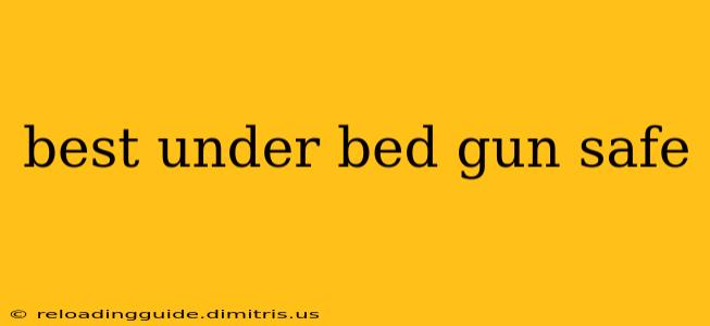 best under bed gun safe