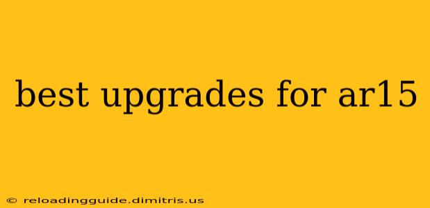 best upgrades for ar15