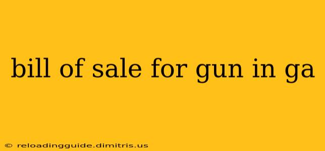 bill of sale for gun in ga