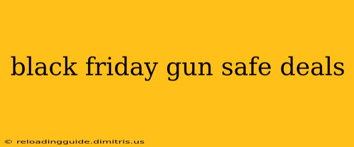 black friday gun safe deals