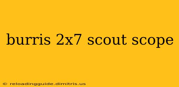 burris 2x7 scout scope