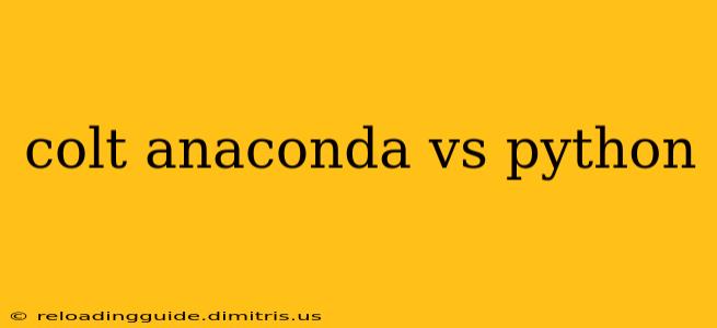 colt anaconda vs python