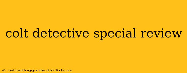 colt detective special review