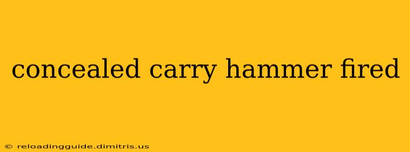 concealed carry hammer fired