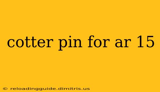 cotter pin for ar 15