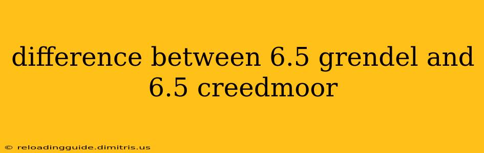 difference between 6.5 grendel and 6.5 creedmoor