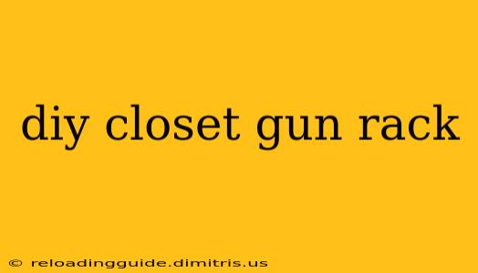 diy closet gun rack