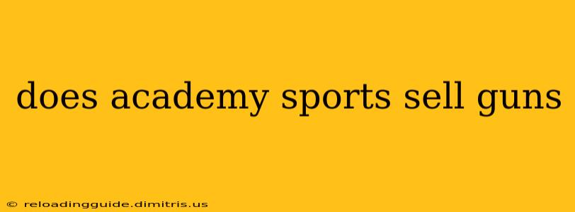 does academy sports sell guns