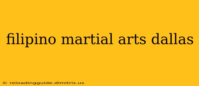 filipino martial arts dallas