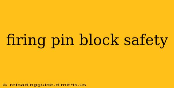 firing pin block safety