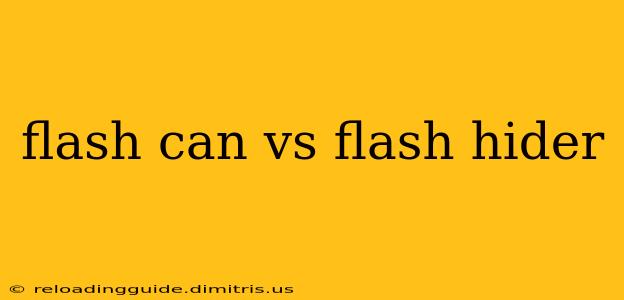 flash can vs flash hider