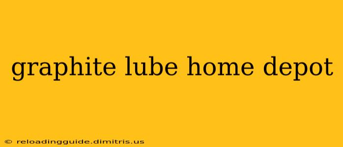 graphite lube home depot