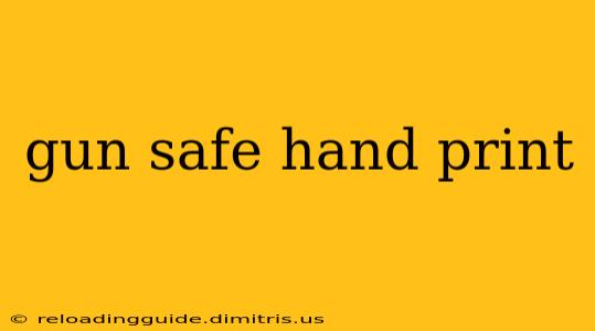 gun safe hand print