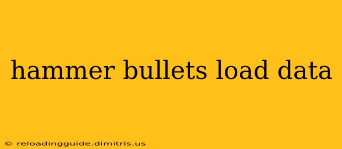 hammer bullets load data