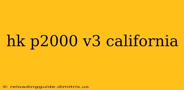 hk p2000 v3 california