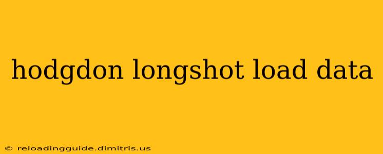 hodgdon longshot load data