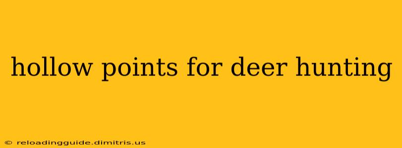 hollow points for deer hunting