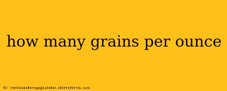 how many grains per ounce