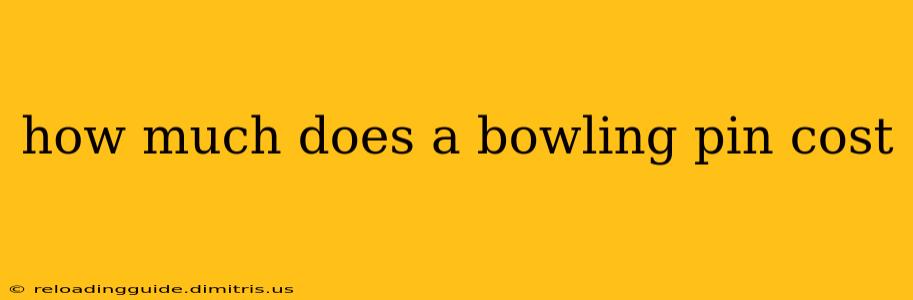 how much does a bowling pin cost