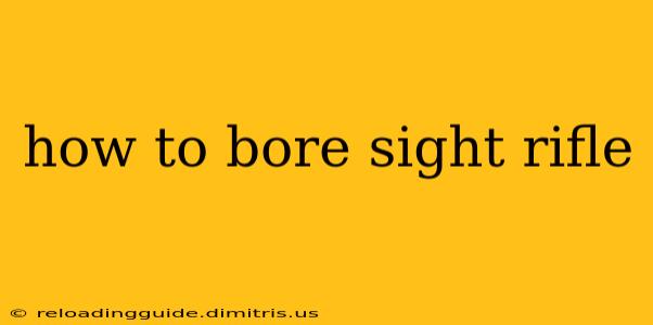 how to bore sight rifle